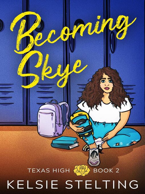 Title details for Becoming Skye by Kelsie Stelting - Available